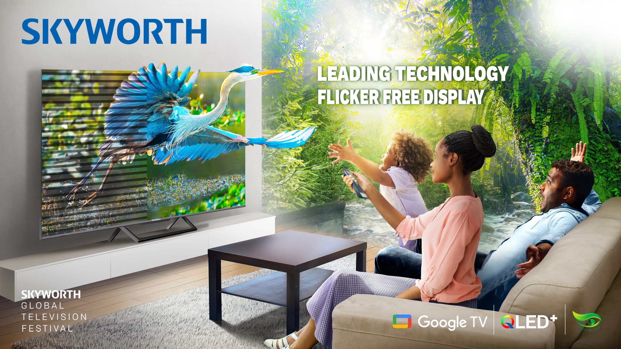 You are currently viewing SKYWORTH: Leading Technology, Flicker Free Display